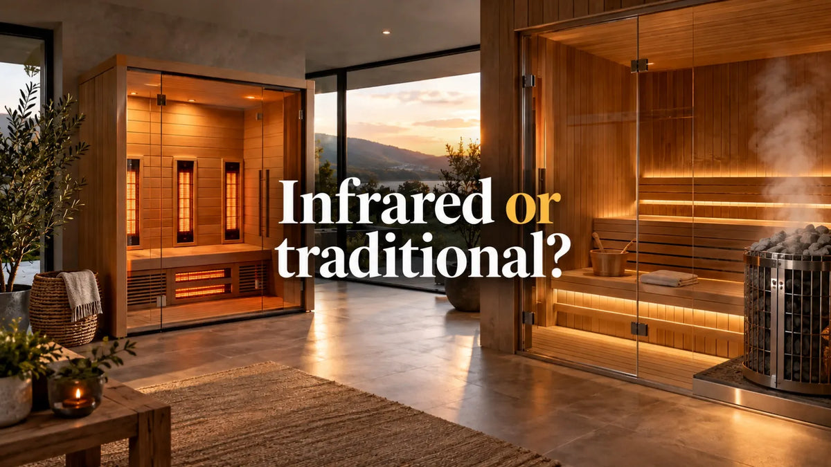 Infrared or traditional sauna: which should you buy?