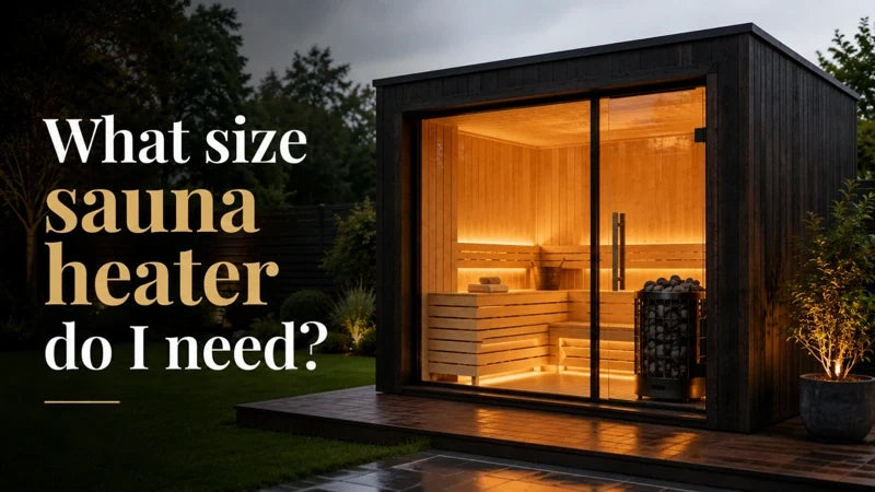 What size sauna heater do I need?
